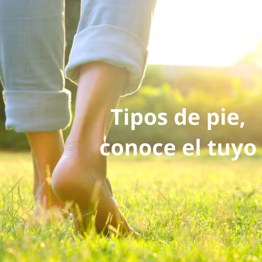 🦶 Tipos de pie: descubre cuál es el tuyo y aprende a caminar más libre